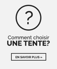 Comment choisir une tente ?